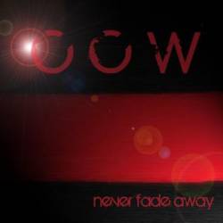 CCW : Never Fade Away CCW : Never Fade Away